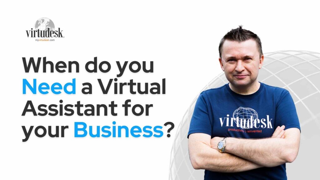 when do you need a virtual assistant services provider